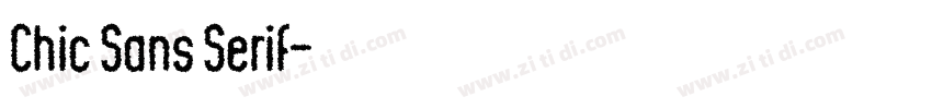 Chic Sans Serif字体转换